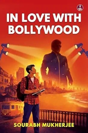In Love with Bollywood by Sourabh Mukherjee